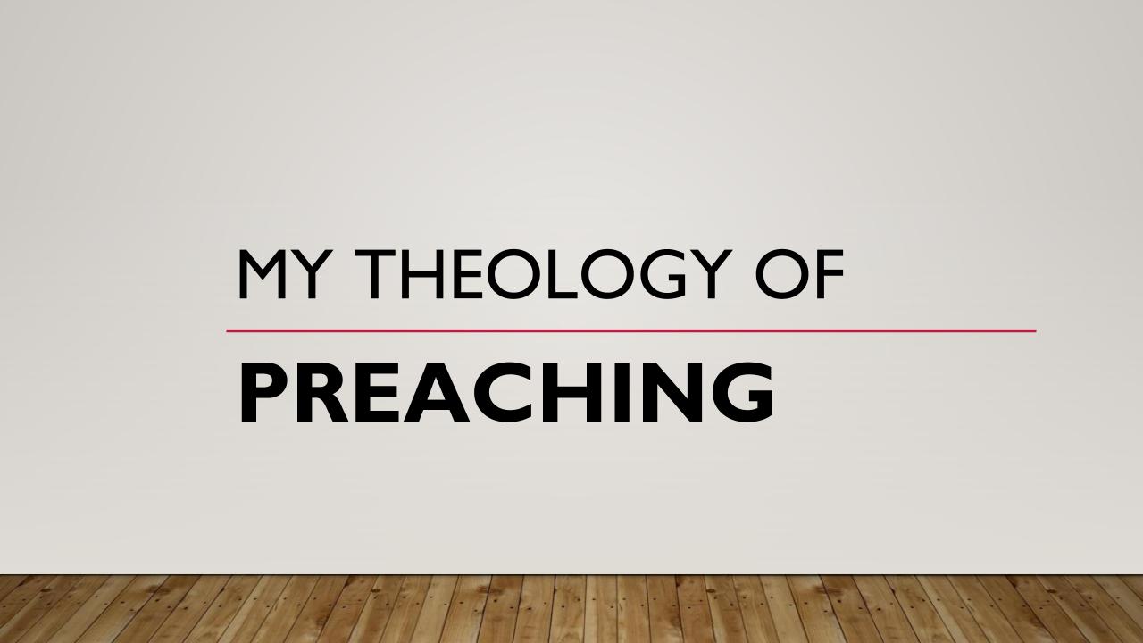 My Theology of Preaching - Pt. 1 Image