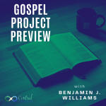 Gospel Project Preview