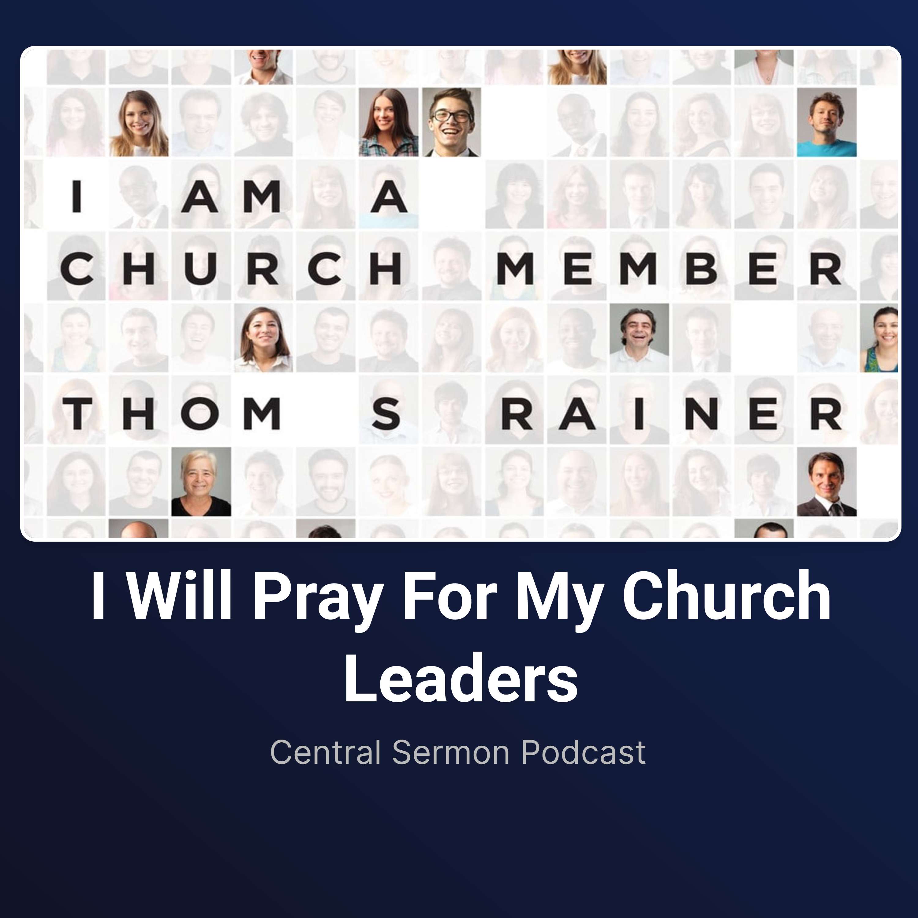 I Will Pray for My Church Leaders